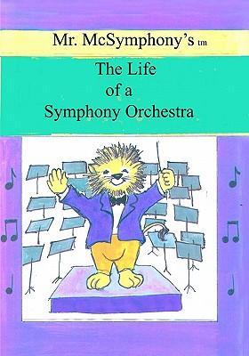 Seller image for MR MCSYMPHONYS LIFE OF A SYMPH for sale by moluna