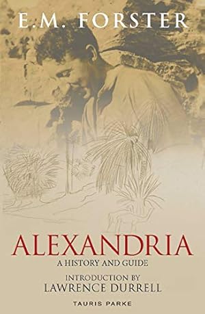 Immagine del venditore per Alexandria: A History and Guide by Forster, E.M. [Paperback ] venduto da booksXpress