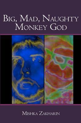 Seller image for BIG MAD NAUGHTY MONKEY GOD for sale by moluna