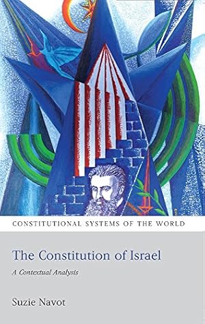 Image du vendeur pour The Constitution of Israel: A Contextual Analysis (Constitutional Systems of the World) [Soft Cover ] mis en vente par booksXpress