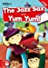 Seller image for Yum Yum and the Jazz Sax [No Binding ] for sale by booksXpress