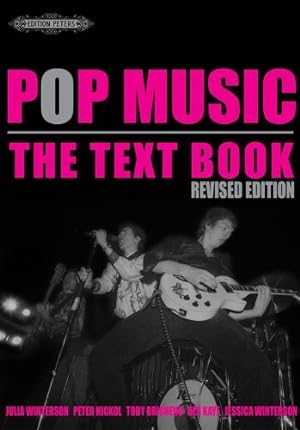 Bild des Verkufers fr Pop Music: The Textbook (Revised Edition) (Peters Editions) [No Binding ] zum Verkauf von booksXpress