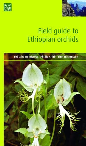 Image du vendeur pour Field Guide to Ethiopian Orchids (Kew Field Guide) by Demissew, Sebsebe, Cribb, Phillip, Rasmussen, Finn [Paperback ] mis en vente par booksXpress