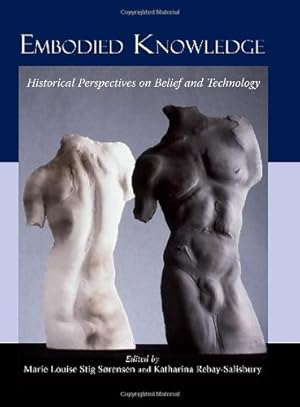 Seller image for Embodied Knowledge: Historical Perspectives on Belief and Technology [Hardcover ] for sale by booksXpress