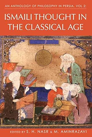 Image du vendeur pour An Anthology of Philosophy in Persia, Vol 2: Ismaili Thought in the Classical Age [Hardcover ] mis en vente par booksXpress