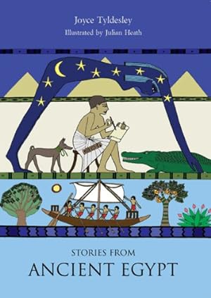 Seller image for Stories from Ancient Egypt by Tyldesley, Joyce A., Heath, Julian [Paperback ] for sale by booksXpress