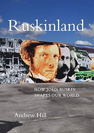 Seller image for Ruskinland by Andrew Hill [Hardcover ] for sale by booksXpress