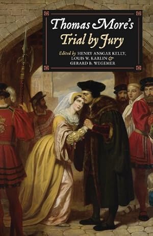 Seller image for Thomas More's Trial by Jury: A Procedural and Legal Review with a Collection of Documents [Hardcover ] for sale by booksXpress