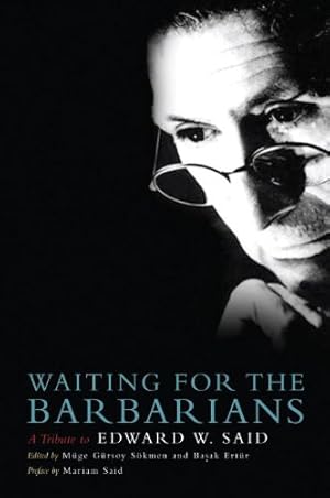 Seller image for Waiting for the Barbarians: A Tribute to Edward W. Said [Paperback ] for sale by booksXpress