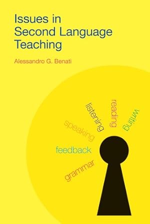 Image du vendeur pour Issues in Second Language Teaching by Alessandro G Benati [Paperback ] mis en vente par booksXpress