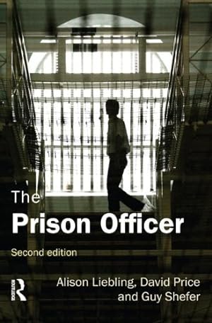 Imagen del vendedor de The Prison Officer by Liebling, Alison, Price, David, Shefer, Guy [Paperback ] a la venta por booksXpress