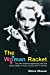 Imagen del vendedor de The Woman Racket: the New Science Explaining How the Sexes Relate at Work, at Play and in Society [Soft Cover ] a la venta por booksXpress