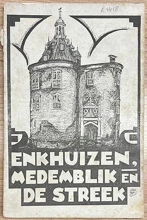 Travel guide, 1925, Tourism | Gids van Enkhuizen - Medemblik "De Streek" en Omgeving, door U. G. ...