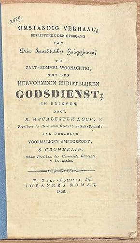 Religion, 1826, Jewish Conversion | Omstandig verhaal betreffende den overgang van drie Israe?lit...