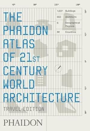 Bild des Verkufers fr The Phaidon Atlas of 21st Century World Architecture: Conceived and edited by Phaidon Editors zum Verkauf von WeBuyBooks