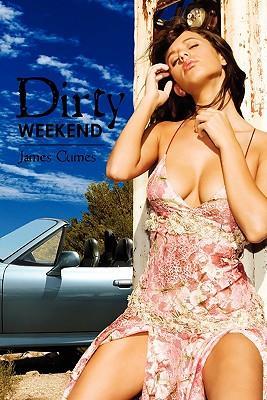 Seller image for DIRTY WEEKEND for sale by moluna