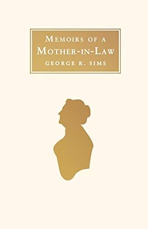 Imagen del vendedor de Memoirs of a Mother in Law by Sims, George R. [Paperback ] a la venta por booksXpress
