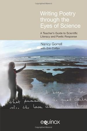 Seller image for Writing Poetry through the Eyes of Science: A Teacher's Guide to Scientific Literacy and Poetic Response (FRAMEWORKS FOR WRITING) [Hardcover ] for sale by booksXpress