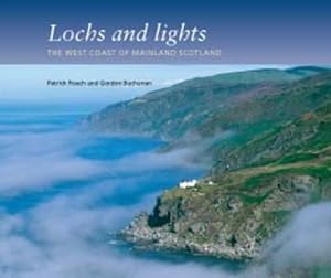 Imagen del vendedor de Lochs and Lights: The West Coast of Mainland Scotland [Soft Cover ] a la venta por booksXpress