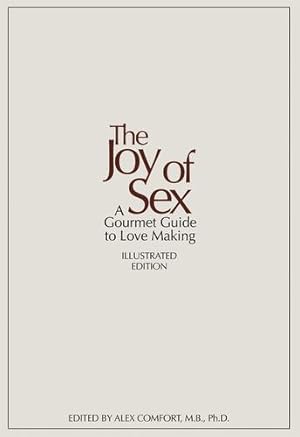 Immagine del venditore per The Joy of Sex by Comfort M.D. D.SC., Alex [Hardcover ] venduto da booksXpress