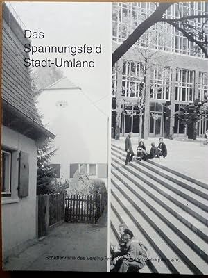 Seller image for Das Spannungsfeld Stadt-Umland unter dem Aspekt des Wohnens - Fritz-Schumacher-Kolloquium 1997 for sale by Versandantiquariat Jena