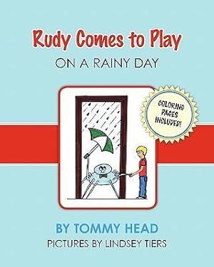 Seller image for RUDY COMES TO PLAY ON A RAINY for sale by moluna