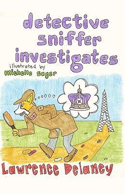 Seller image for DETECTIVE SNIFFER INVESTIGATES for sale by moluna