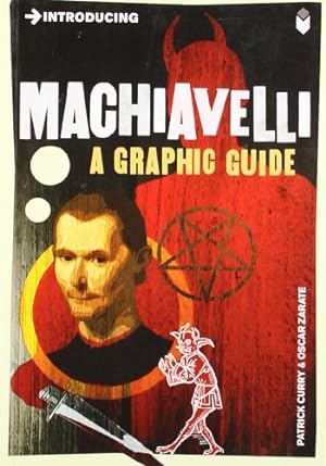 Seller image for Introducing Machiavelli: A Graphic Guide by Curry, Patrick [Paperback ] for sale by booksXpress
