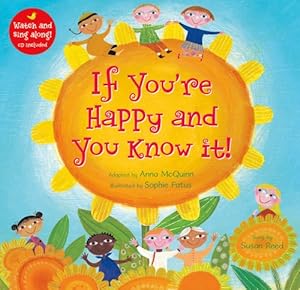 Immagine del venditore per If You're Happy and You Know It (Barefoot Books Singalongs) by Anna McQuinn [Paperback ] venduto da booksXpress