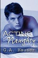 Seller image for ACTING NAUGHTY for sale by moluna