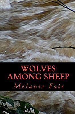 Seller image for WOLVES AMONG SHEEP for sale by moluna