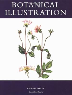 Image du vendeur pour Botanical Illustration by Oxley, Valerie [Paperback ] mis en vente par booksXpress