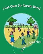 Seller image for I CAN COLOR MY MUSLIM WORLD for sale by moluna