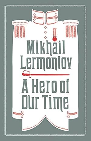 Seller image for A Hero of Our Time (Evergreens) by Lermontov, Mikhail [Paperback ] for sale by booksXpress