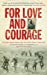 Seller image for For Love and Courage: Letters Home from the Western Front 1914 1917 [Soft Cover ] for sale by booksXpress