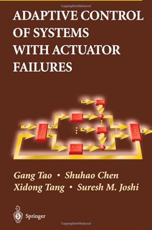 Seller image for Adaptive Control of Systems with Actuator Failures by Tao, Gang [Paperback ] for sale by booksXpress