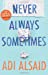 Seller image for Never Always Sometimes [Soft Cover ] for sale by booksXpress