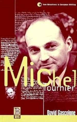 Seller image for Michel Tournier (New Directions in European Writing) by Gascoigne, David [Paperback ] for sale by booksXpress