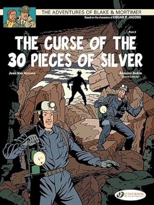 Seller image for The Curse of the 30 Pieces of Silver - Part 2 (Blake & Mortimer) by Hamme, Jean Van [Paperback ] for sale by booksXpress