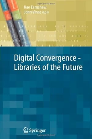 Seller image for Digital Convergence - Libraries of the Future [Paperback ] for sale by booksXpress