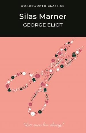 Seller image for Silas Marner (Wordsworth Classics) (Wordsworth Collection) by George Eliot [Paperback ] for sale by booksXpress