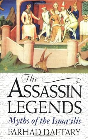 Seller image for The Assassin Legends: Myths of the Isma'ilis by Daftary, Farhad [Paperback ] for sale by booksXpress