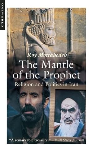 Image du vendeur pour The Mantle of the Prophet by Mottahedeh, Roy [Paperback ] mis en vente par booksXpress