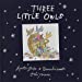 Imagen del vendedor de Three Little Owls [Hardcover ] a la venta por booksXpress