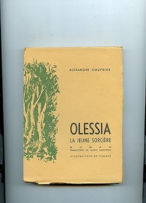 Imagen del vendedor de OLESSIA LA JEUNE SORCIRE . Roman .Traduction de Marc Semenoff . Dessins de Tilmans a la venta por Librairie CLERC