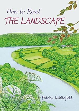 Bild des Verkufers fr How to Read the Landscape by Whitefield, Patrick [Paperback ] zum Verkauf von booksXpress