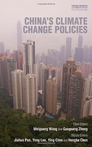 Bild des Verkufers fr China's Climate Change Policies by Weiguang, Wang, Zheng, Guoguang, Pan, Jiahua [Paperback ] zum Verkauf von booksXpress
