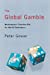 Immagine del venditore per The Global Gamble: Washington's Faustian Bid for World Dominance [Soft Cover ] venduto da booksXpress