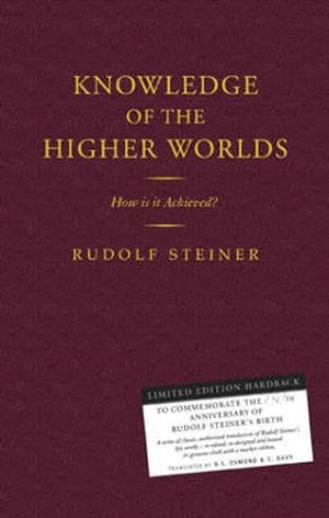 Imagen del vendedor de Knowledge of the Higher Worlds: How Is It Achieved? (CW 10) by Steiner, Rudolf [Hardcover ] a la venta por booksXpress