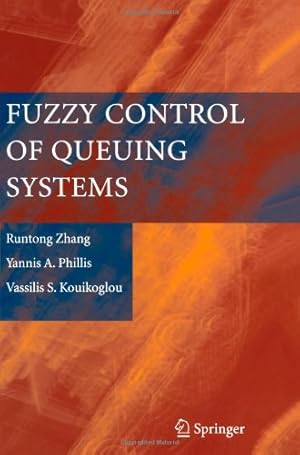 Seller image for Fuzzy Control of Queuing Systems by Zhang, Runtong [Paperback ] for sale by booksXpress